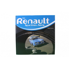 Livre - Les Renault Sportives de Série