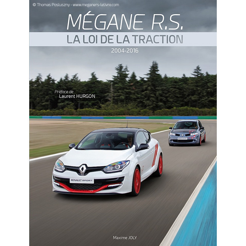 Megane RS Le Livre - La loi de la traction Réédition